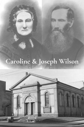 Historic photos of Caroline and Joseph Wilson and the South Yarra Baptist Church which they founded
